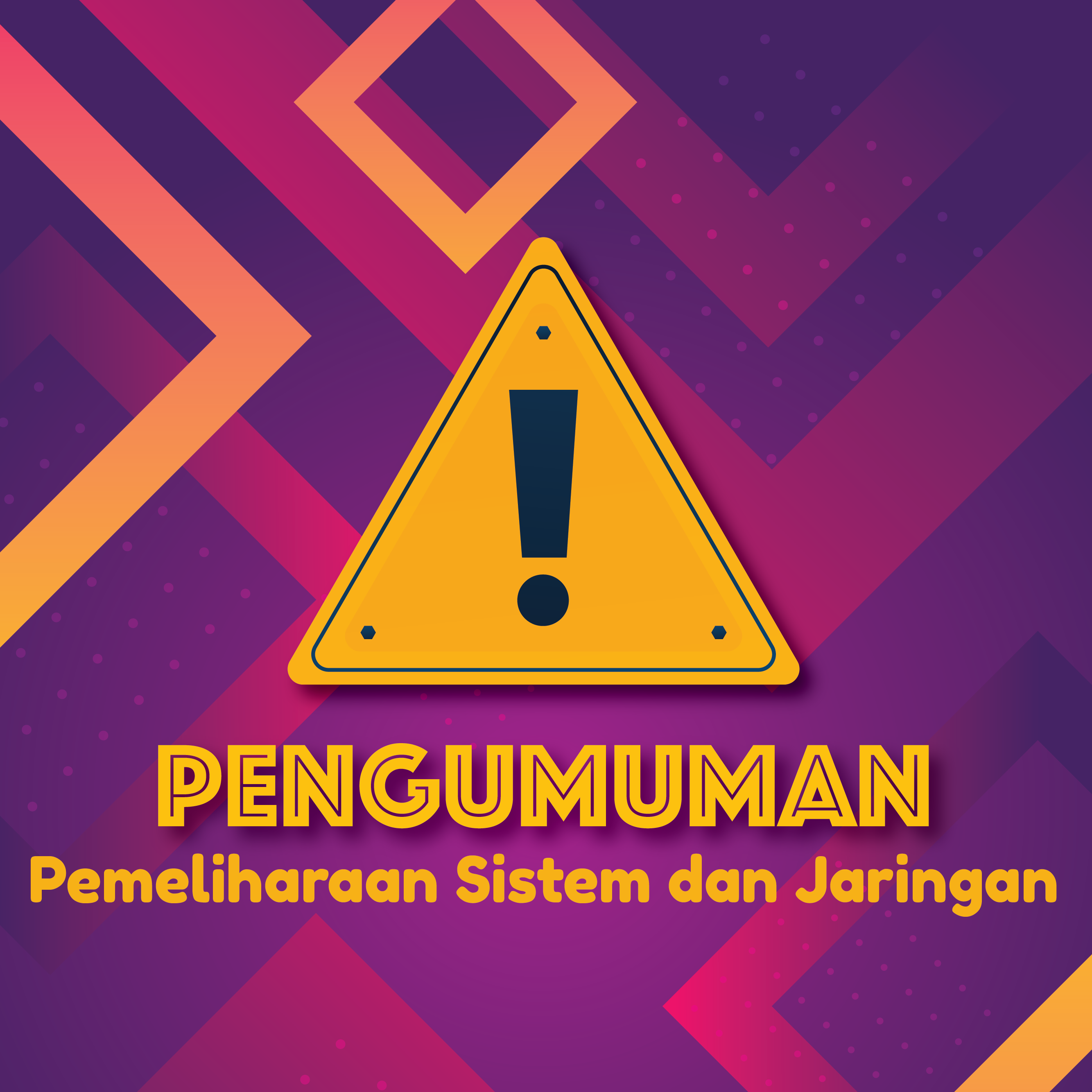 Pengumuman Pemeliharaan Sistem dan Jaringan Layanan Dapodik